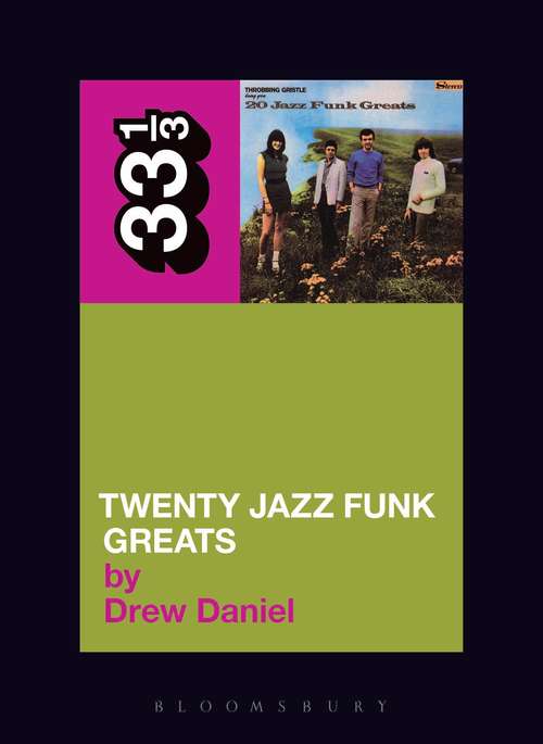Book cover of Throbbing Gristle's Twenty Jazz Funk Greats (33 1/3)