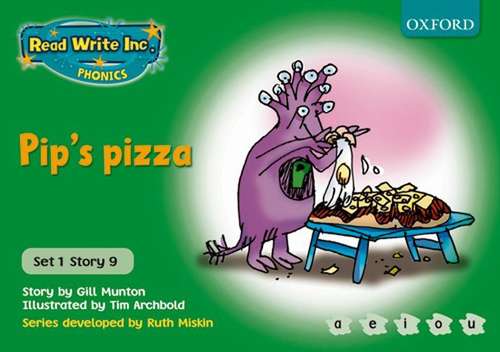 Book cover of Read Write Inc. Phonics, Green, Set 1, Story 9: Pip's Pizza (PDF)