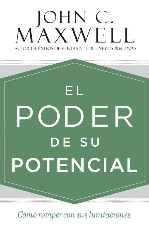 Book cover of El poder de su potencial: Cómo romper con sus limitaciones