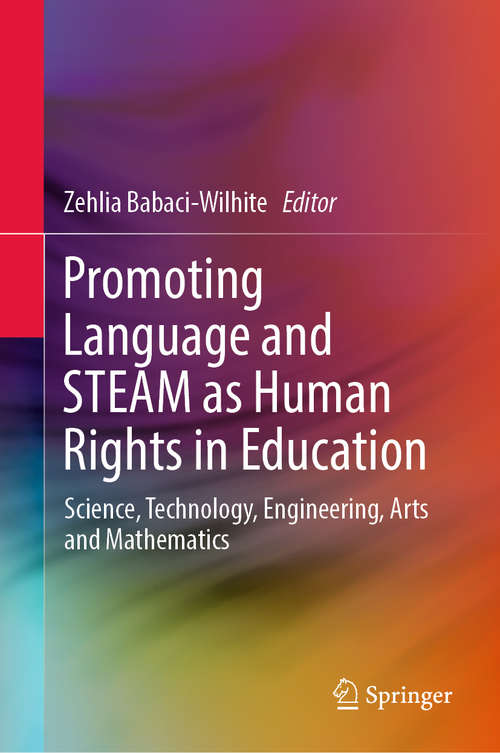 Book cover of Promoting Language and STEAM as Human Rights in Education: Science, Technology, Engineering, Arts And Mathematics