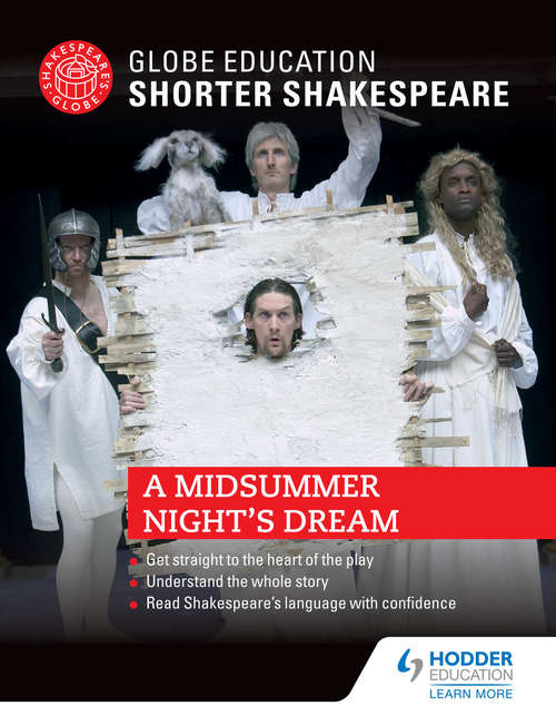 Book cover of Globe Education Shorter Shakespeare: A Midsummer Night's Dream