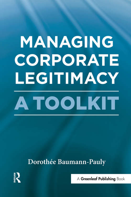 Book cover of Managing Corporate Legitimacy: A Toolkit