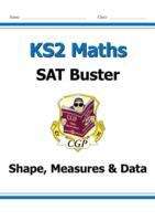 Book cover of KS2 Maths SAT Buster: Geometry, Measures & Statistics (for the New Curriculum) (PDF)