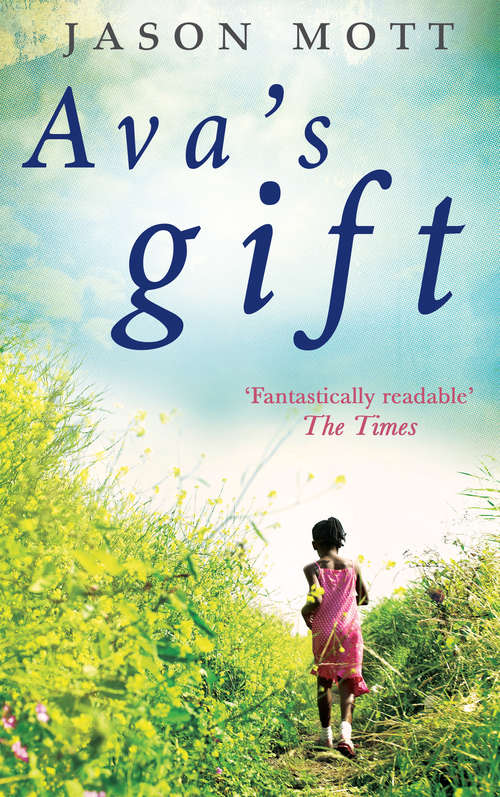 Book cover of Ava's Gift (ePub First edition) (Mira Ser.)