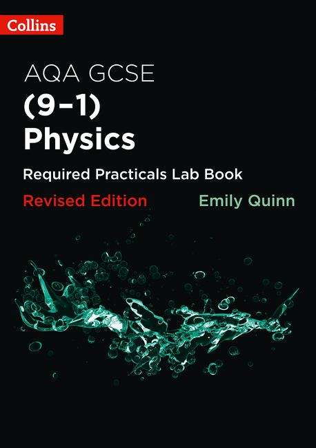 Book cover of AQA GCSE Physics (9-1) Required Practicals Lab Book (Collins GCSE Science 9-1 Ser. (PDF))