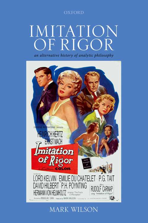 Book cover of Imitation of Rigor: An Alternative History of Analytic Philosophy