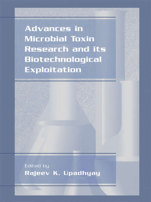 Book cover of Advances in Microbial Toxin Research and Its Biotechnological Exploitation (2002)