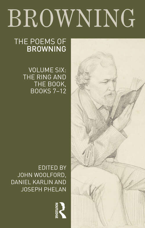 Book cover of The Poems of Robert Browning: The Ring and the Book, Books 7-12 (Longman Annotated English Poets)