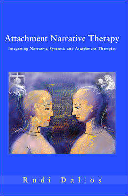 Book cover of Attachment Narrative Therapy (UK Higher Education OUP  Humanities & Social Sciences Counselling and Psychotherapy)
