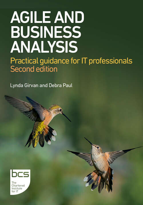 Book cover of Agile and Business Analysis: Practical guidance for IT professionals (2)