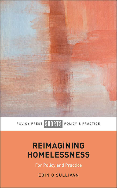 Book cover of Reimagining Homelessness: A Blueprint for Policy and Practice