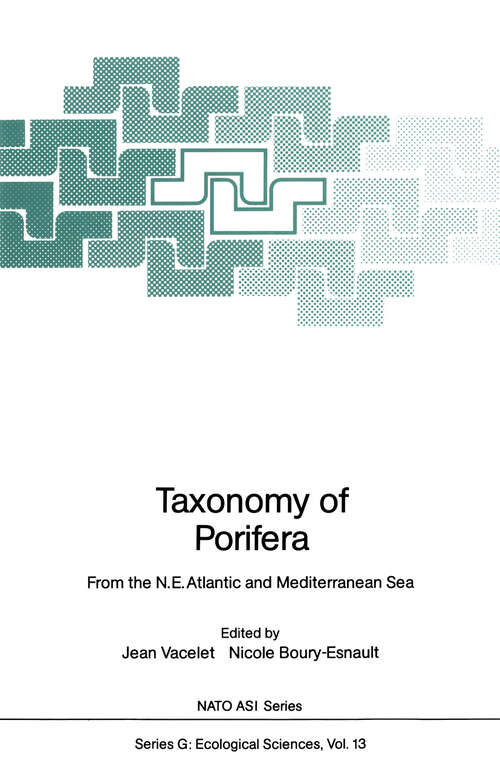 Book cover of Taxonomy of Porifera: From the N.E. Atlantic and Mediterranean Sea (1987) (Nato ASI Subseries G: #13)