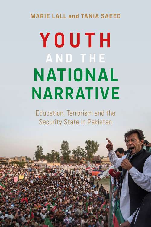 Book cover of Youth and the National Narrative: Education, Terrorism and the Security State in Pakistan