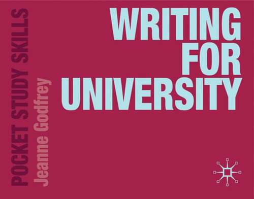 Book cover of Writing For University
