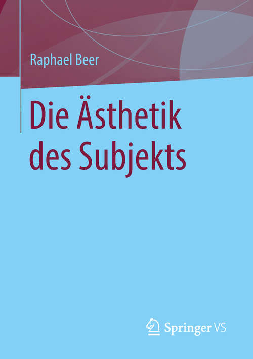 Book cover of Die Ästhetik des Subjekts