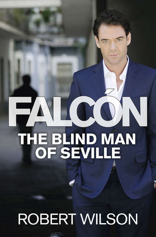 Book cover of The Blind Man of Seville (ePub edition) (Javier Falcón Bks.)