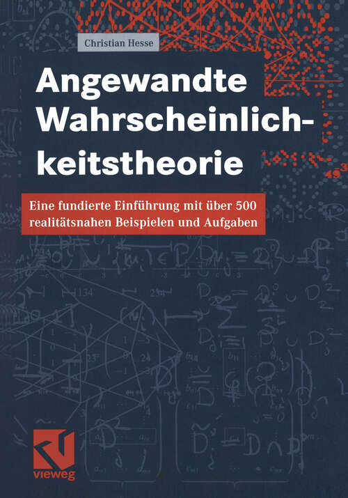 Book cover of Angewandte Wahrscheinlichkeitstheorie: Eine fundierte Einführung mit über 500 realitätsnahen Beispielen und Aufgaben (2003)