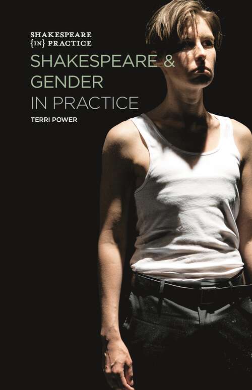 Book cover of Shakespeare and Gender in Practice (Shakespeare in Practice)