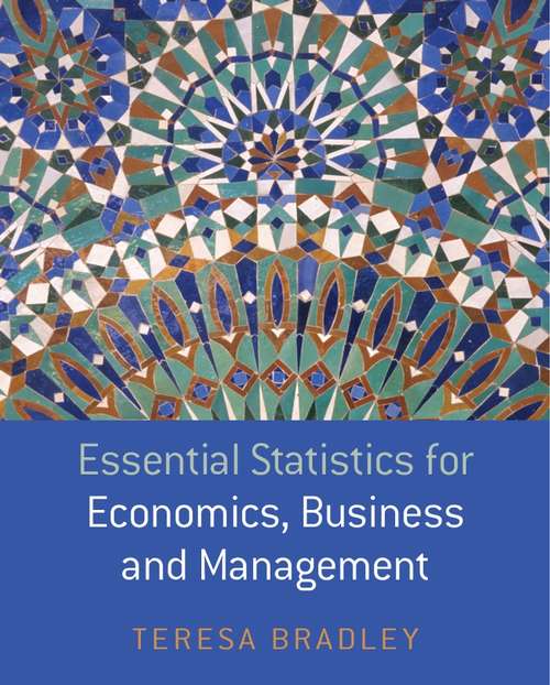 Book cover of Essential Statistics for Economics, Business and Management