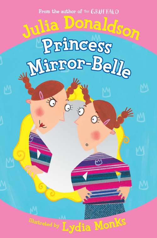 Book cover of Princess Mirror-Belle (Princess Mirror-belle Ser. #1)