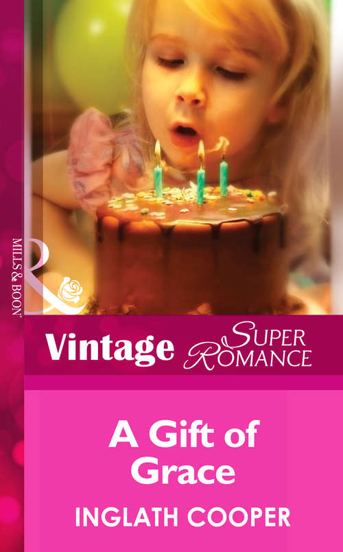 Book cover of A Gift Of Grace (ePub First edition) (Mills And Boon Vintage Superromance Ser.)