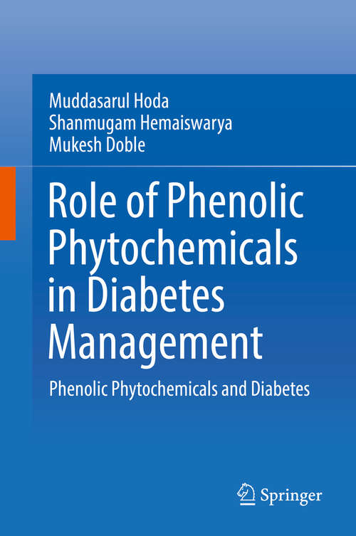 Book cover of Role of Phenolic Phytochemicals in Diabetes Management: Phenolic Phytochemicals and Diabetes (1st ed. 2019)