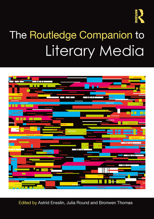 Book cover of The Routledge Companion to Literary Media (Routledge Literature Companions)