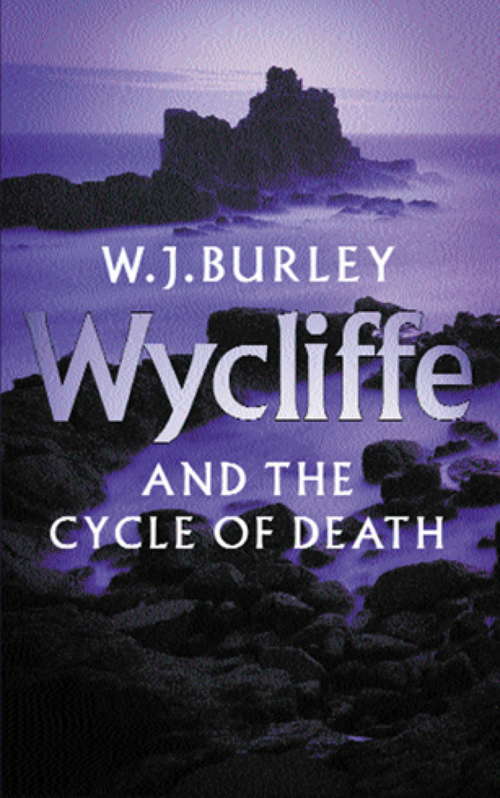 Book cover of Wycliffe and the Cycle of Death: A completely addictive English cosy murder mystery. Perfect for fans of Betty Rowlands and LJ Ross. (Wycliffe Ser.)