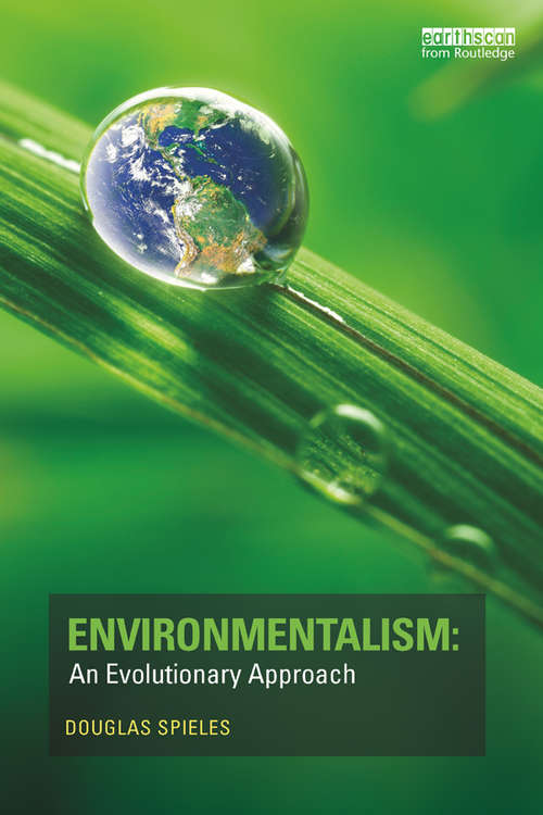 Book cover of Environmentalism: An Evolutionary Approach
