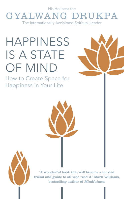 Book cover of Happiness is a State of Mind: How to Create Space for Happiness in Your Life