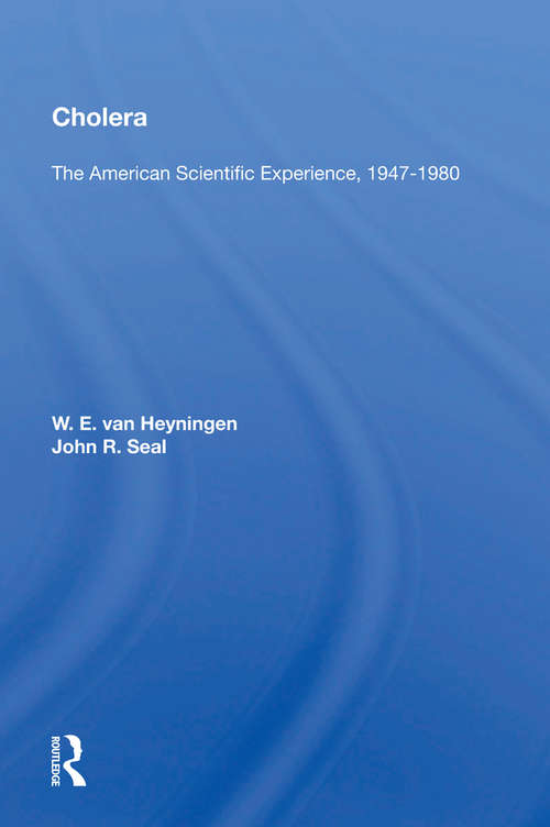 Book cover of Cholera: The American Scientific Experience 1947-1980