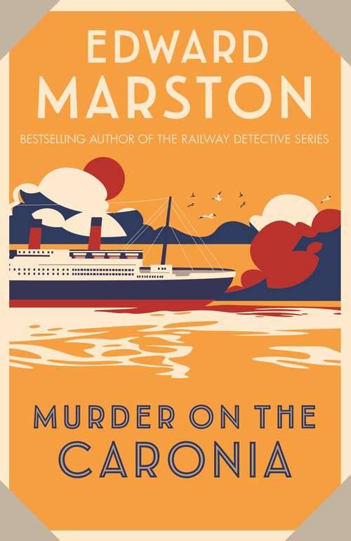 Book cover of Murder on the Caronia: An action-packed Edwardian murder mystery (Ocean Liner Mysteries #4)