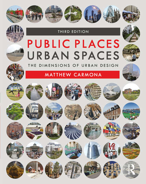 Book cover of Public Places Urban Spaces: The Dimensions of Urban Design (3)