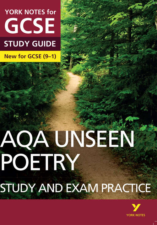 Book cover of AQA English Literature Unseen Poetry Study and Exam Practice: York Notes for GCSE (9-1) (York Notes)