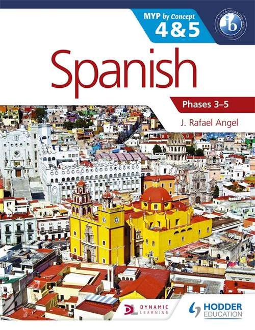 Book cover of Spanish for the IB MYP 4 & 5 (Phases 3-5) (PDF)