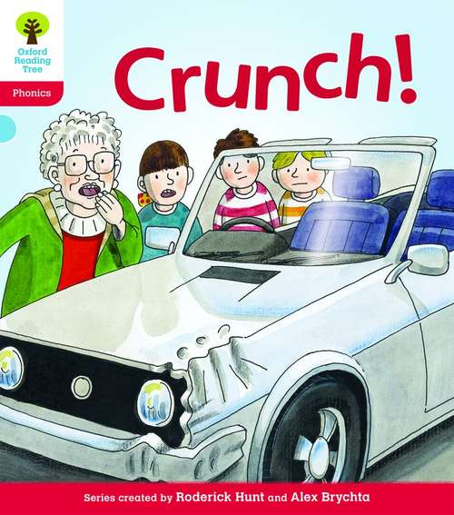 Book cover of Oxford Reading Tree: Crunch! (PDF)