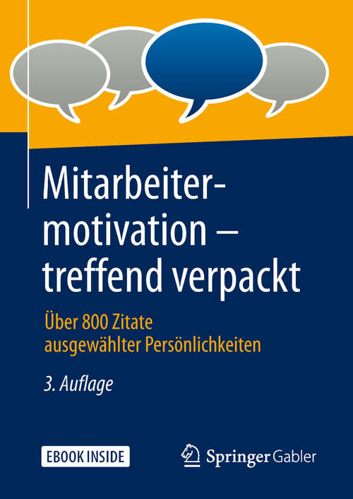 Book cover of Mitarbeitermotivation – treffend verpackt: Über 800 Zitate ausgewählter Persönlichkeiten