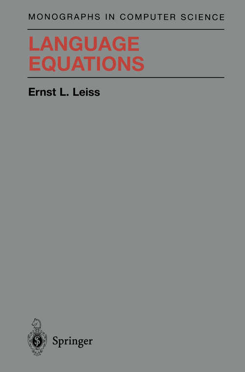 Book cover of Language Equations (1999) (Monographs in Computer Science)