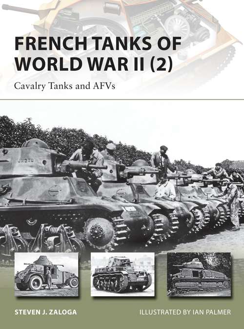 Book cover of French Tanks of World War II: Cavalry Tanks and AFVs (New Vanguard)