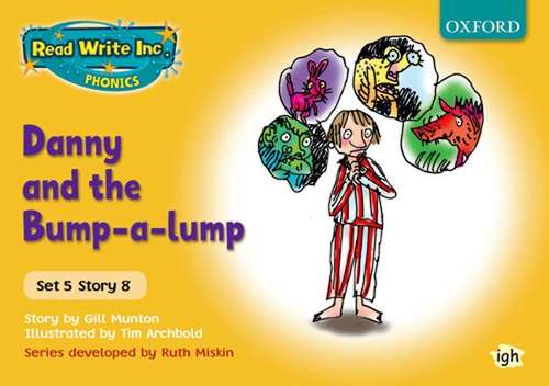 Book cover of Read Write Inc. Phonics: Danny and the Bump-A-Lump (2006 edition) (PDF)