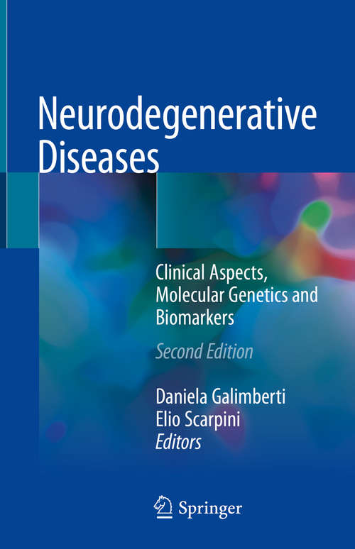 Book cover of Neurodegenerative Diseases: Clinical Aspects, Molecular Genetics and Biomarkers