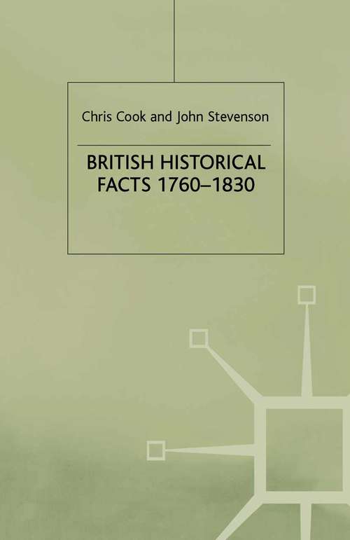 Book cover of British Historical Facts, 1760-1830 (1st ed. 1980) (Palgrave Historical and Political Facts)