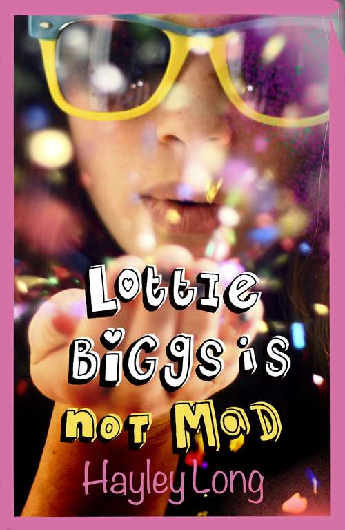 Book cover of Lottie Biggs is (Lottie Biggs #1)