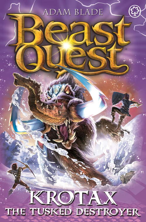 Book cover of Krotax the Tusked Destroyer: Series 23 Book 2 (Beast Quest #116)