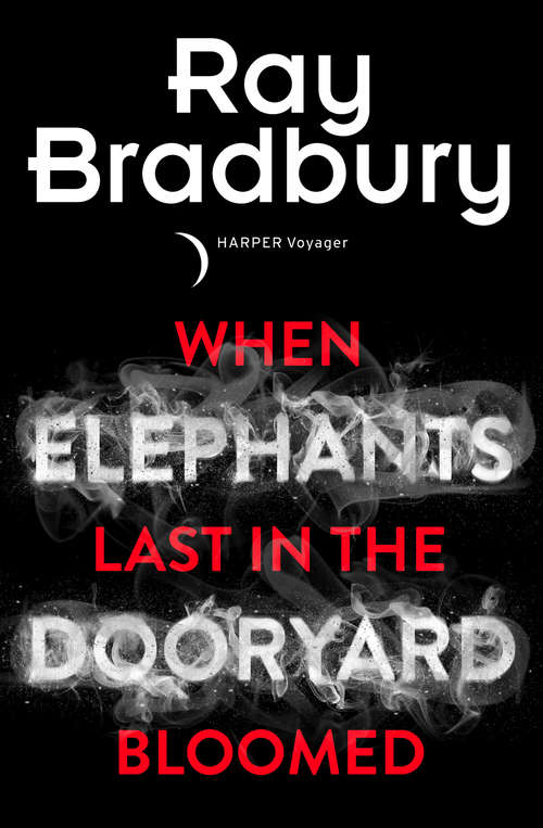 Book cover of When Elephants Last in the Dooryard Bloomed (ePub edition)