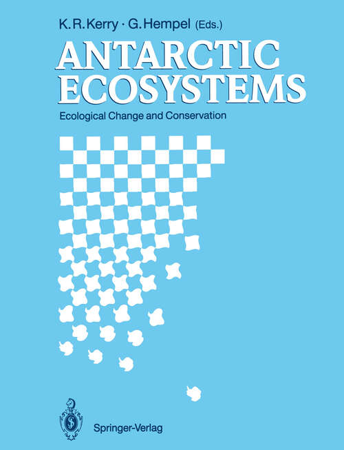 Book cover of Antarctic Ecosystems: Ecological Change and Conservation (1990)