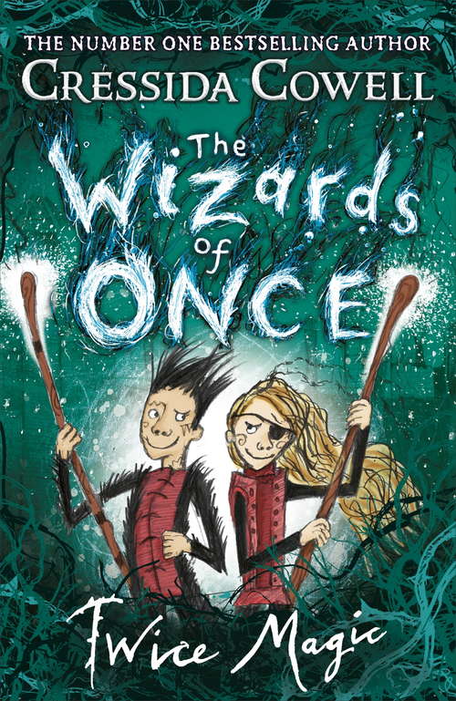 Book cover of The Wizards of Once: Book 2 (The Wizards of Once #2)