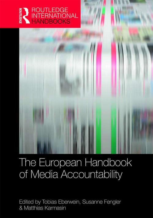 Book cover of The European Handbook of Media Accountability (Routledge International Handbooks)