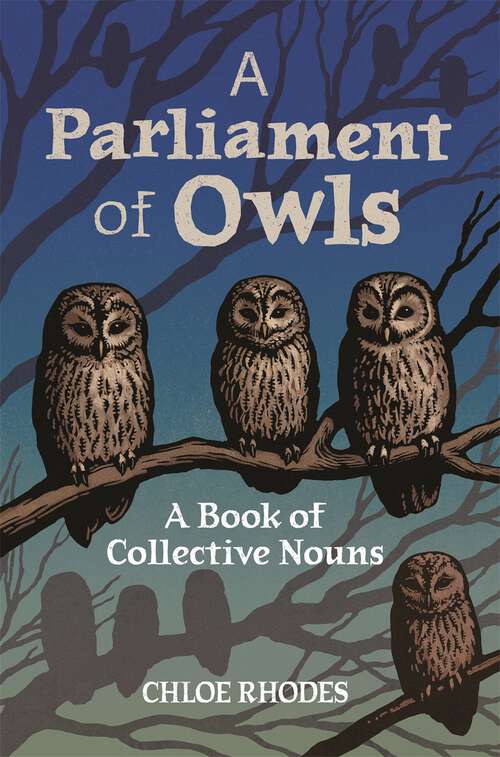 Book cover of A Parliament of Owls: A Book of Collective Nouns