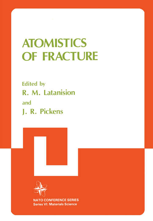Book cover of Atomistics of Fracture (1983) (Nato Conference Series #5)